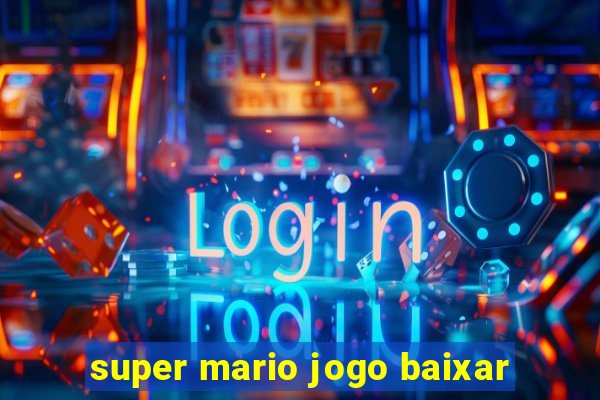 super mario jogo baixar